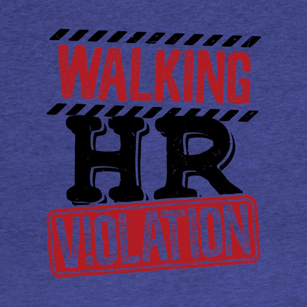 Walking hr violation 1 by phuongtroishop
